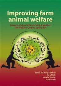 Improving Farm Animal Welfare