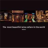 The Most Beautiful Wine Cellars in the World
