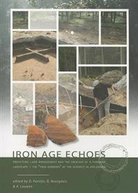 Iron Age Echoes