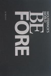 Wolterinck's World Before