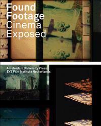 Found Footage: Cinema Exposed