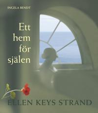 Ett hem för själen : Ellen Keys strand