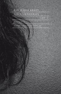 Självpornografi. Akt 1: Pastoral prosa