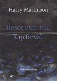 Resor utan mål/Kap farväl!