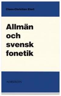 Allmän och svensk fonetik