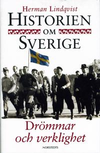 Drömmar och verklighet - Historien om Sverige 9