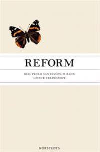 Reform : förändring och tröghet i välfärdsstaterna