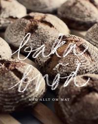 Baka bröd : med Allt om Mat
