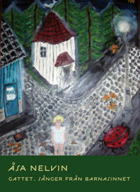 Gattet. Sånger från barnasinnet