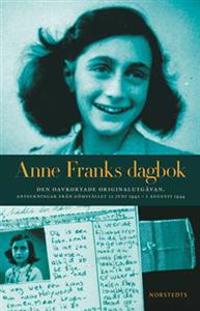 Anne Franks dagbok - Anteckningar från gömstället 12 juni 1942- 1 augusti 1944