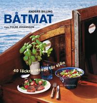 Båtmat : 40 läckra recept för sjön