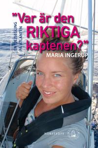 Var är den riktiga kaptenen? : en tjejsegling på Atlanten
