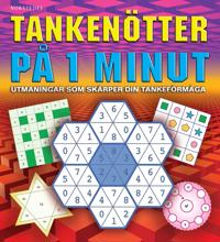 Tankenötter på 1 minut : utmaningar som skärper din tankeförmåga
