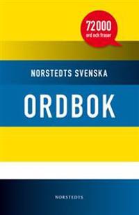 Norstedts svenska ordbok : [72.000 ord och fraser]
