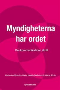 Myndigheterna har ordet - Om kommunikation i skrift