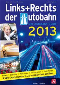 Links und Rechts der Autobahn 2013