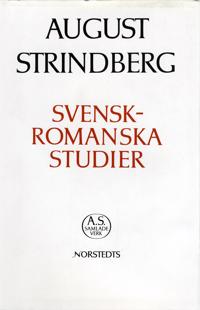Svensk-romanska studier - Nationalupplaga. 30, Svensk-romanska studier