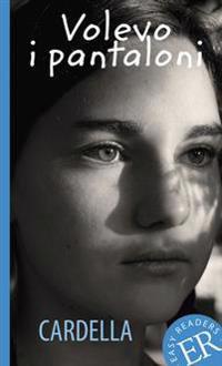 Volevo i pantaloni (B): Easy Readers