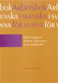 Svenska för vuxna Arbetsbok