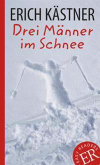 Drei Männer im Schnee (C): Easy Readers