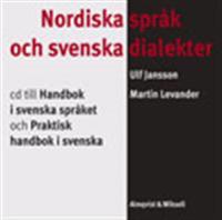 Nordiska språk och svenska dialekter: Cd till handbok i svenska språket