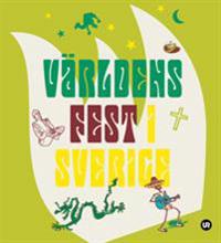 Världens fest i Sverige