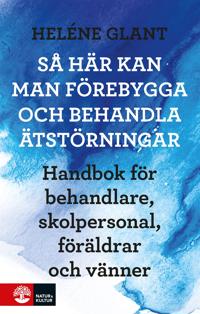 Så här kan man förebygga och behandla ätstörningar
