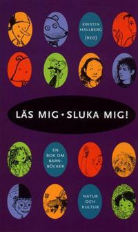 Läs mig - sluka mig!