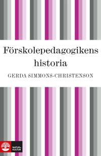 Förskolepedagogikens historia