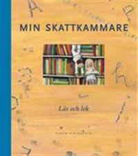 Min skattkammare : läs och lek