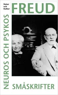 Neuros och psykos. Småskrifter