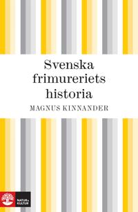 Svenska frimureriets historia