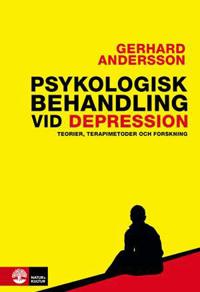Psykologisk behandling vid depression : teorier, terapimetoder och forskning