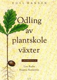 Odling av plantskoleväxter