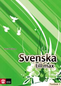 Svenska till max. Textbok 1. SFI nivå B och C