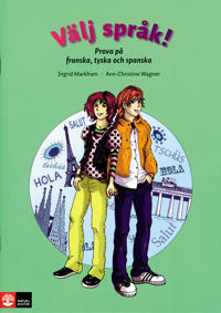 Välj språk! : prova på franska, tyska och spanska