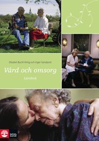 Vård och omsorg : arbetsbok