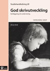 God skrivutveckling, Studiehandledning