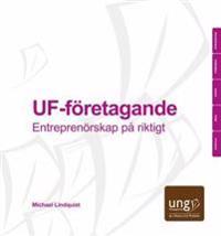 UF-företagande: Entreprenörskap på riktigt