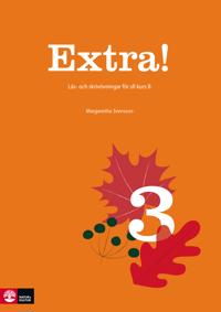Extra! 3 : Läs- och skrivövningar för sfi kurs B