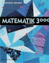 Matematik 3000 för NV och TE Breddning/Vektorer