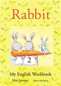 Rabbit 2B : My English Workbook