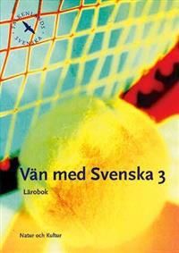 Vän med svenska 3 åk 6 (Reviderad upplaga) Lärobok