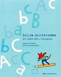 Lilla skrivredan Att stava rätt, Övningsbok : Handbok för unga skribenter