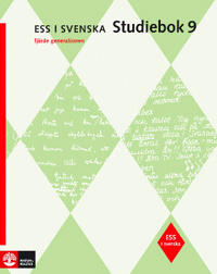 ESS i svenska 9 Studiebok 9 med facit (4:e upplagan)