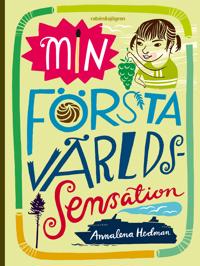 Min första världssensation