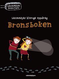 Bronsboken - LasseMajas kluriga uppdrag