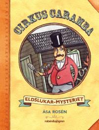 Cirkus Caramba - Eldslukar-mysteriet
