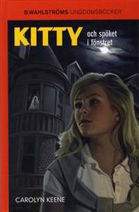 Kitty och spöket i fönstret