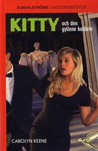 Kitty och den gyllene kolibrin